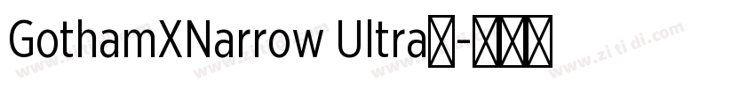 GothamXNarrow Ultra◆字体转换